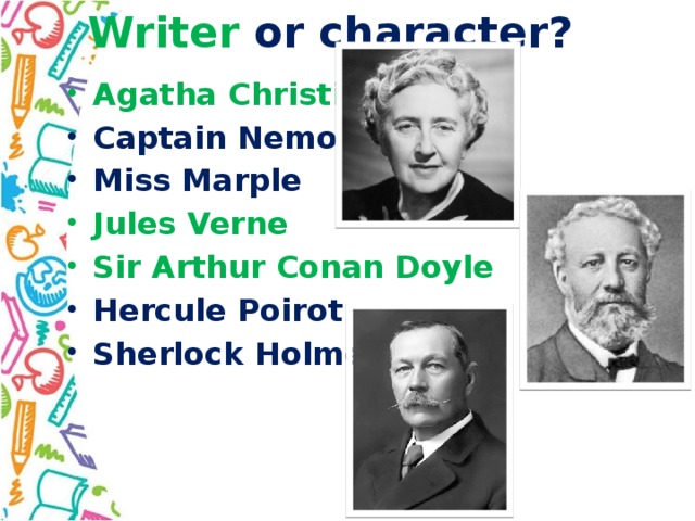 Writer or character?