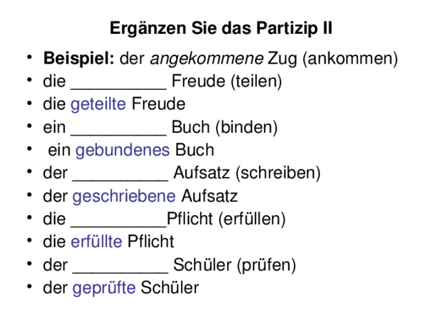 Ergänzen Sie das Partizip II
