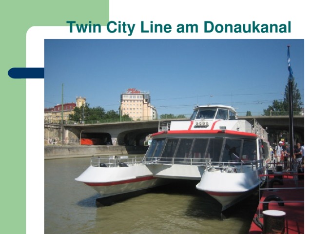 Twin City Line am Donaukanal