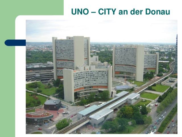 UNO – CITY an der Donau