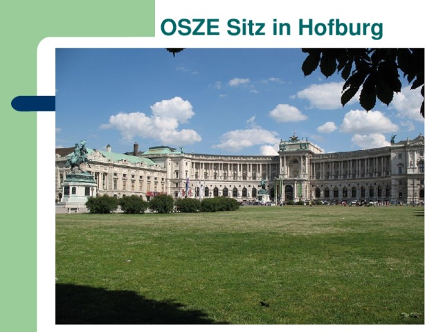 OSZE Sitz in Hofburg