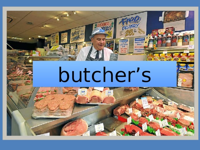 butcher’s