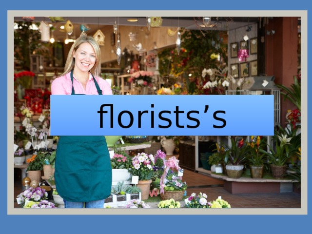 florists’s