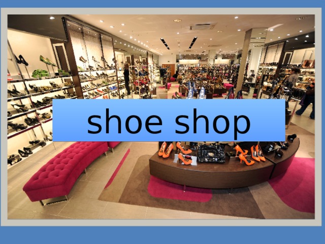 shoe shop