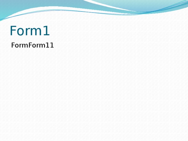 Form1 FormForm11