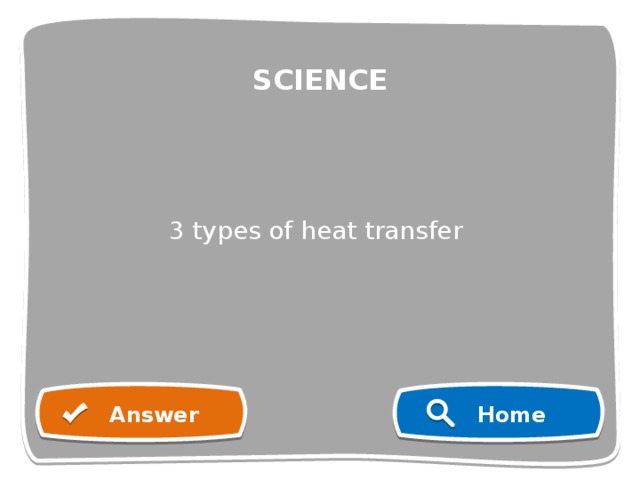 SCIENCE              Answer Home