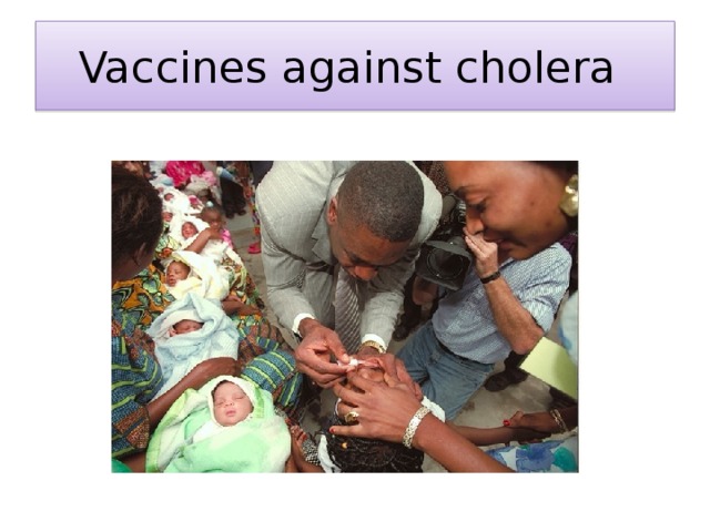 Vaccines against cholera