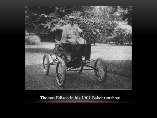 Thomas Edison in his 1901 Baker runabout.