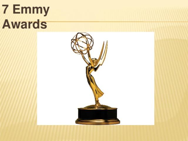 7 Emmy Awards