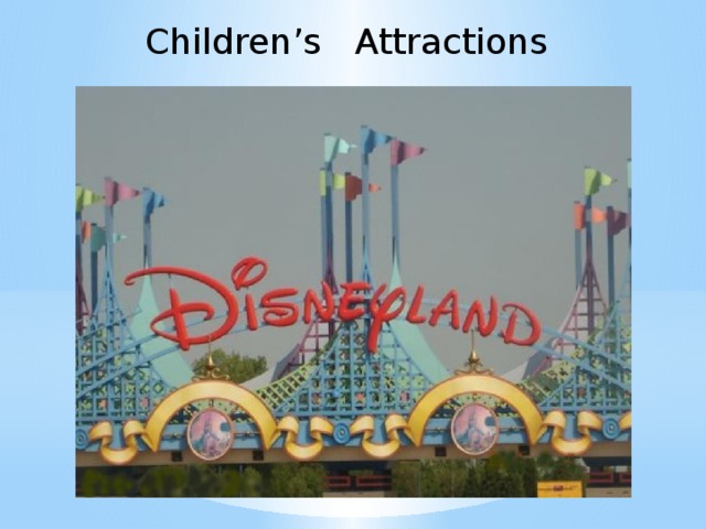 Children’s Attractions