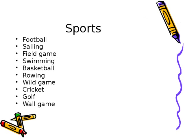 Sports