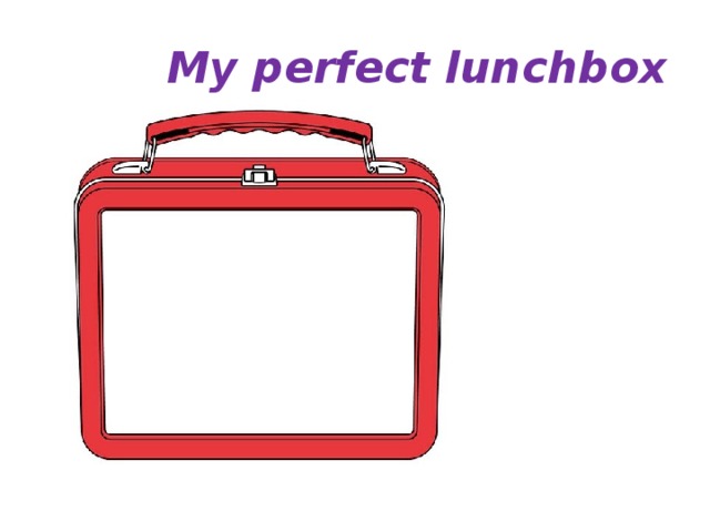 My perfect lunchbox