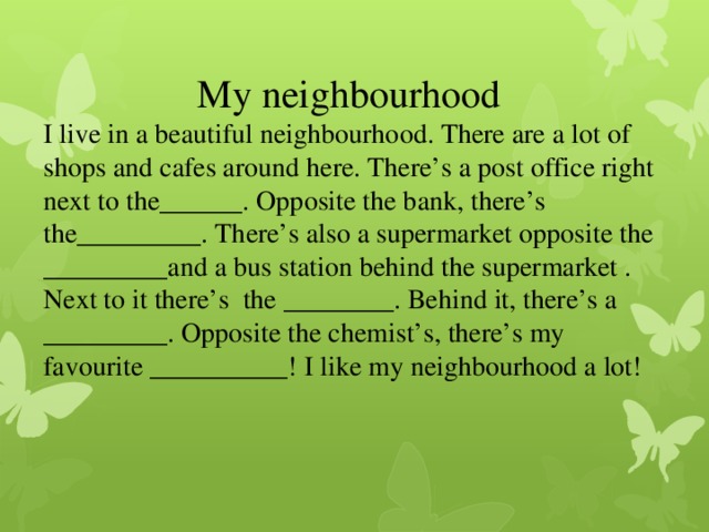 Loving neighborhood перевод. Упражнения по теме my neighbourhood. My neighbourhood презентация. Задания на тему my neighbourhood.