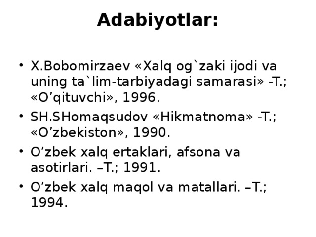 Adabiyotlar: