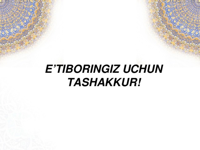 E’TIBORINGIZ UCHUN TASHAKKUR!