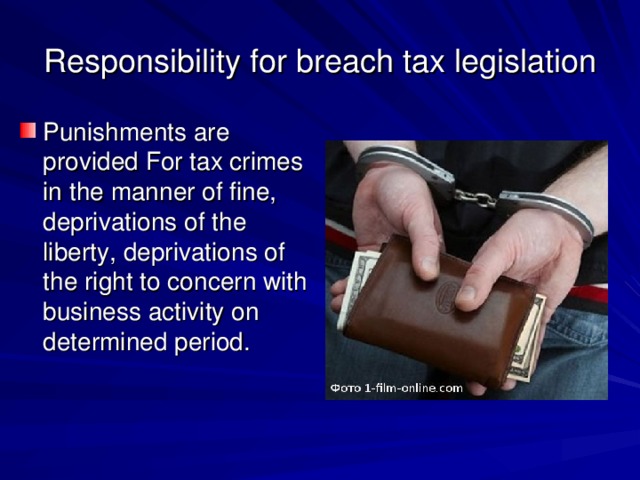 Responsibility for breach tax legislation