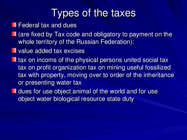 Types of the taxes