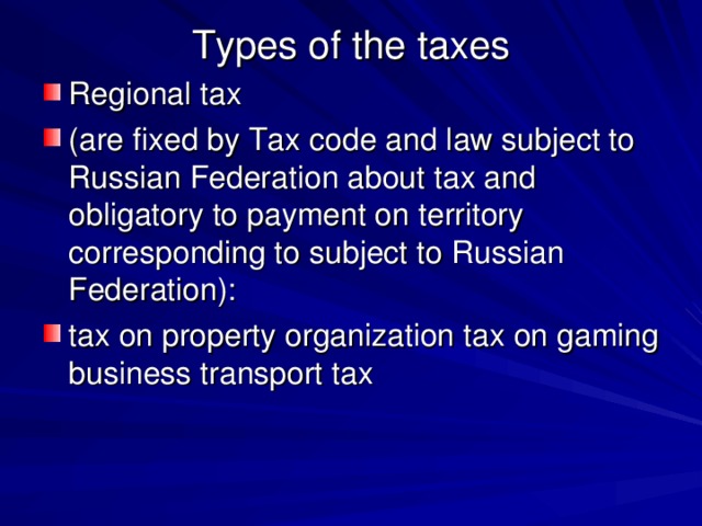 Types of the taxes