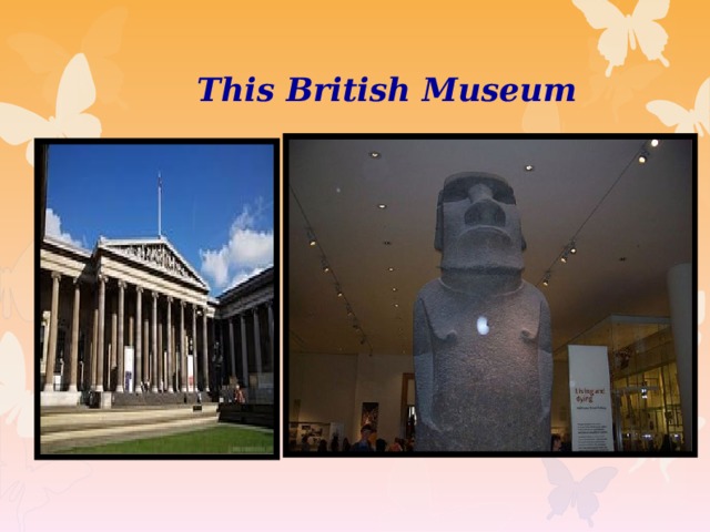 This British Museum