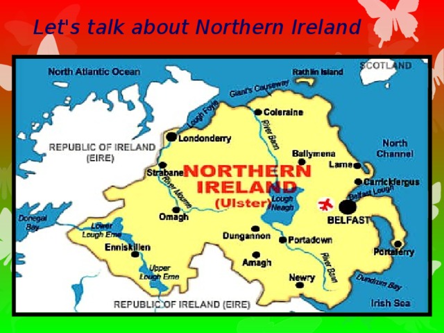 Let's talk about Northern Ireland