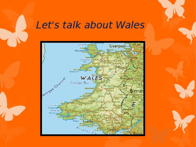Let's talk about Wales