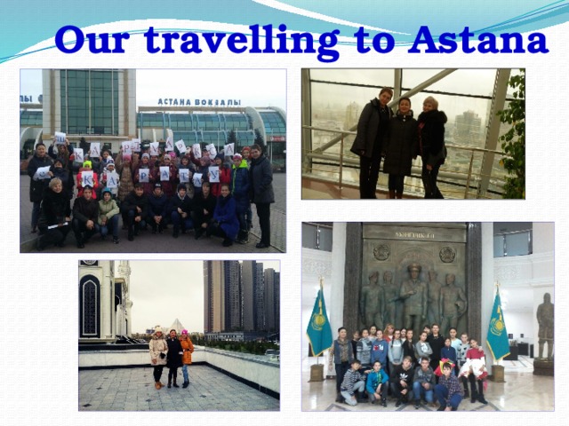 Our travelling to Astana