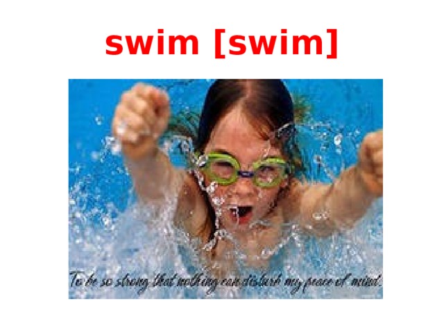swim [swim]