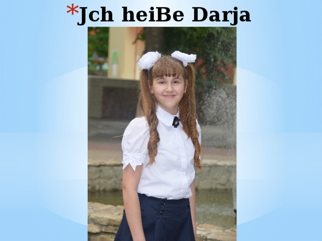 Jch heiBe Darja