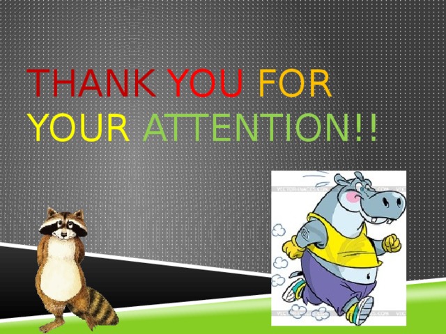 Thank  you  for  your  attention!!