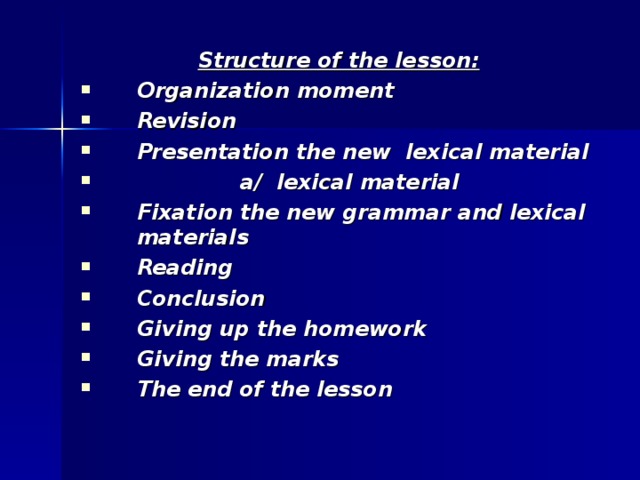 Structure of the lesson: