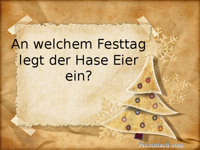 An welchem Festtag legt der Hase Eier ein?