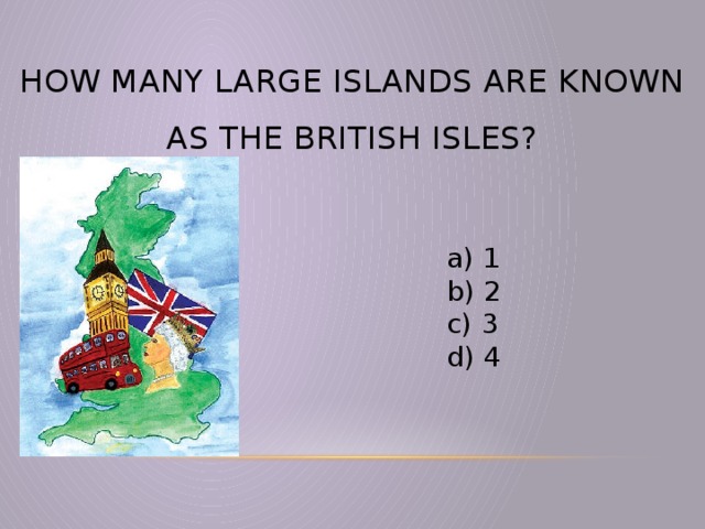 How many large islands are known as the British Isles?