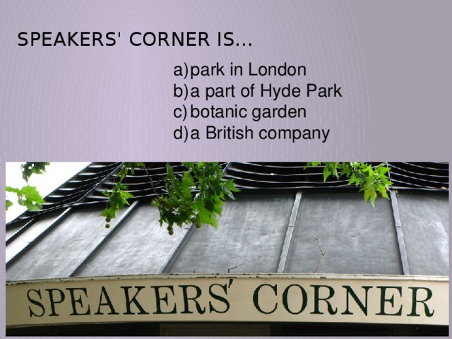 Speakers' Corner is…