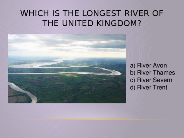 Which is the Longest river of the United Kingdom?