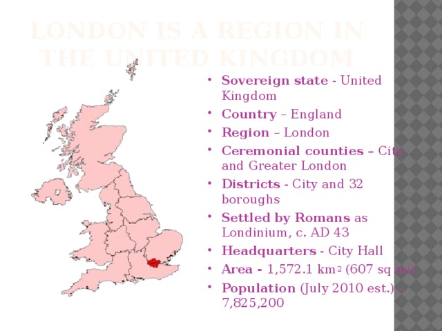 London is a region in the United Kingdom
