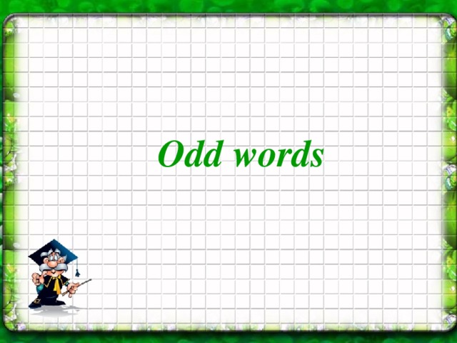 Odd words