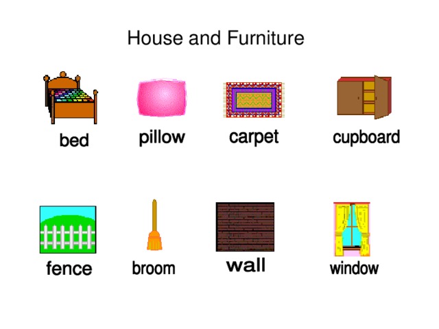 House and Furniture