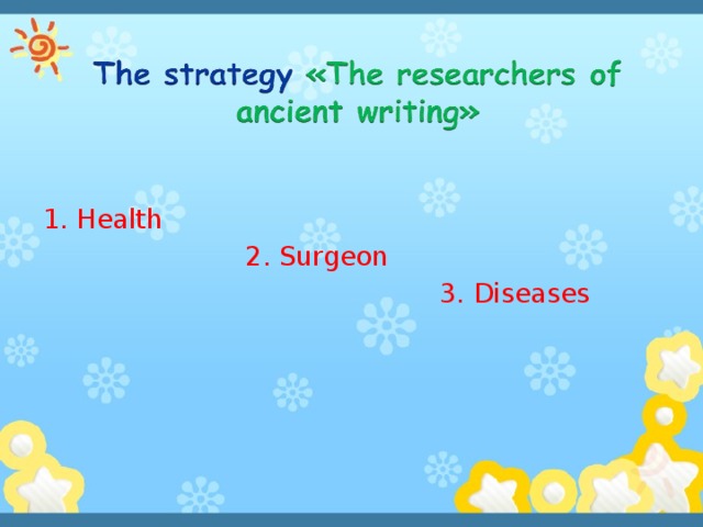 1. Health  2. Surgeon  3. Diseases