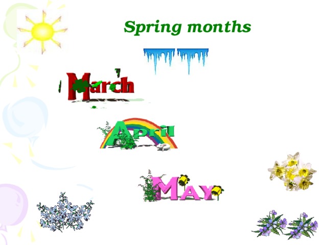 Spring months