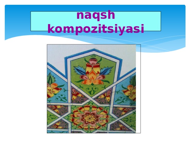 naqsh kompozitsiyasi