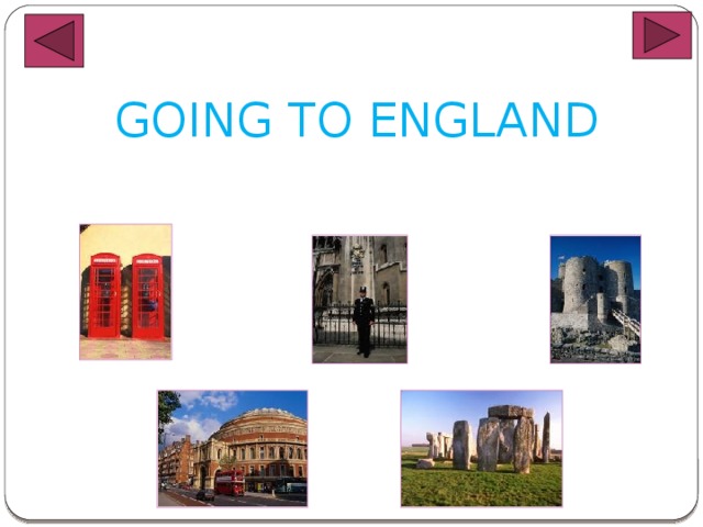 GOING TO ENGLAND