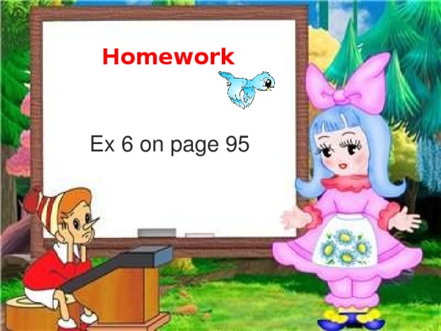 Homework  Ex 6 on page 95
