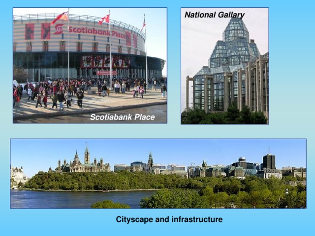National Gallary Scotiabank Place Cityscape and infrastructure