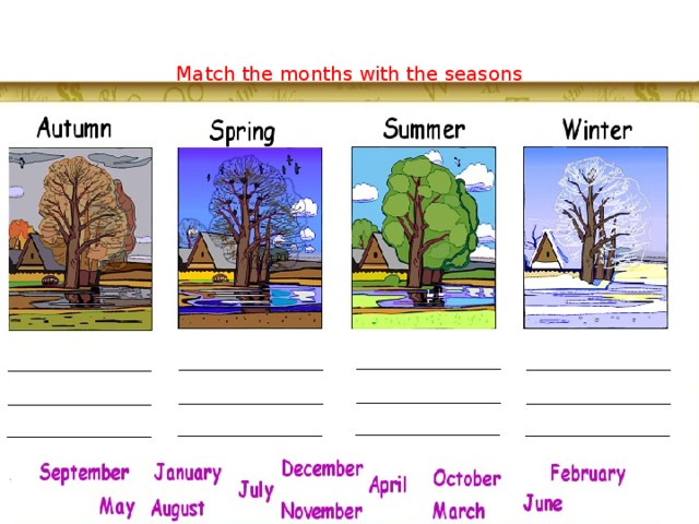 Match the months with the seasons