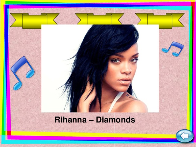 Rihanna – Diamonds