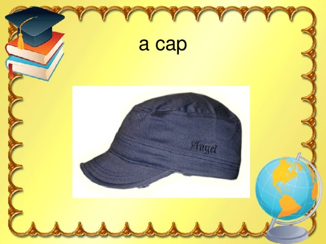 a cap