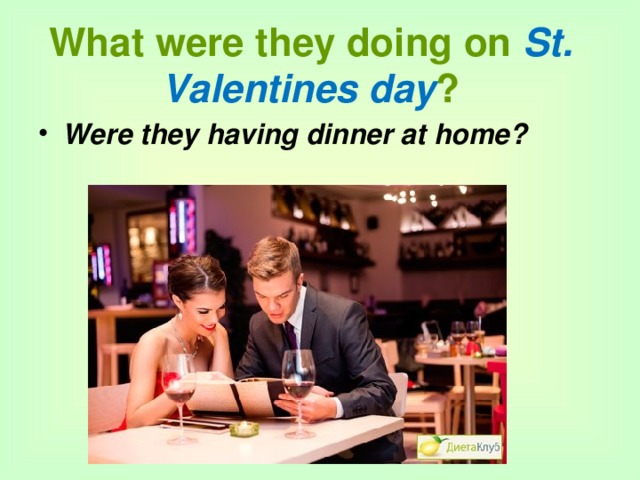 What were they doing on St. Valentines day ?