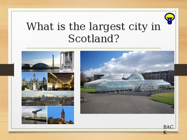 What is the largest city in Scotland? BACK