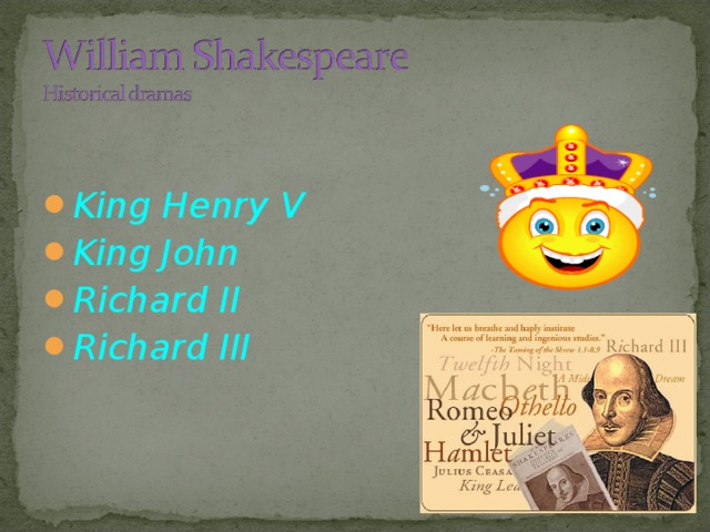 King Henry V King John Richard II Richard III