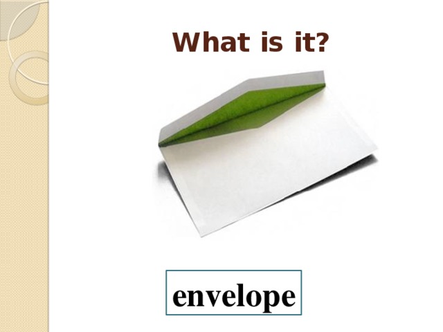 What is it? envelope